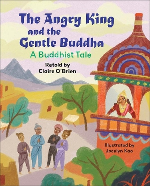 Reading Planet KS2: The Angry King and the Gentle Buddha: A Tale from Buddhism - Stars/Lime cover