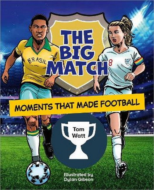Reading Planet KS2: The Big Match: Moments That Made Football - Earth/Grey cover