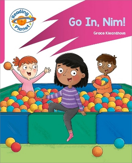 Reading Planet: Rocket Phonics - Target Practice - Go in, Nim! - Pink A cover