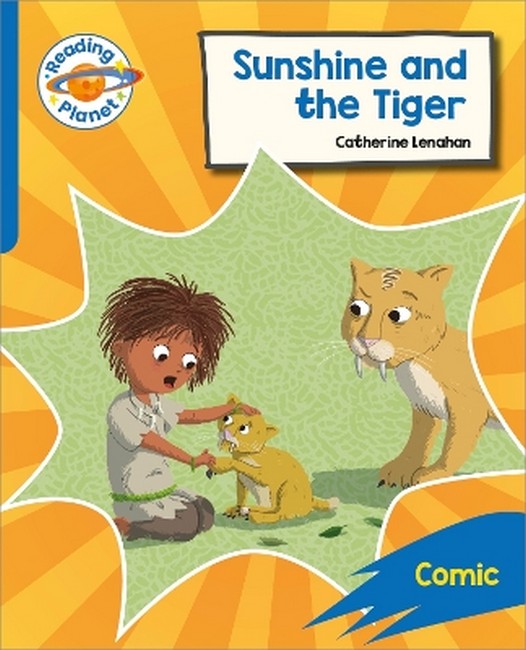 Reading Planet: Rocket Phonics - Target Practice - Sunshine and The Tiger - Blue cover