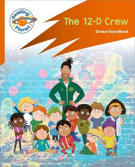 Reading Planet: Rocket Phonics - Target Practice - The 12-D Crew - Orange cover