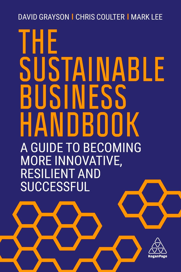 The Sustainable Business Handbook: A Guide to Becoming More Innovative, Resilient and Successful cover