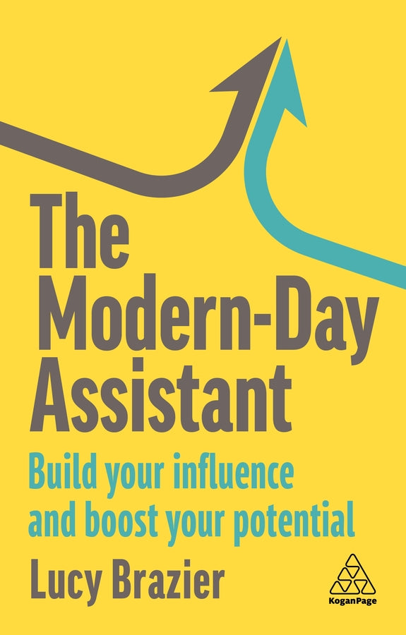 The Modern-Day Assistant: Build Your Influence and Boost Your Potential cover