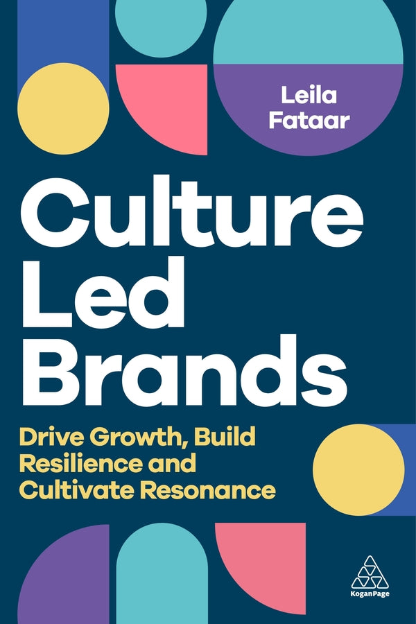 Culture-Led Brands: Drive Growth, Build Resilience and Cultivate Resonance cover
