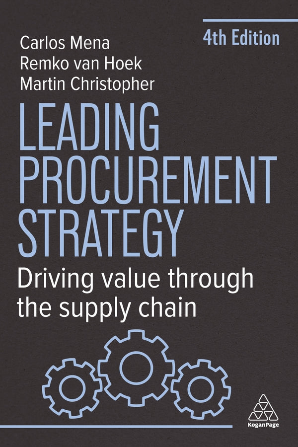 Leading Procurement Strategy: Driving Value Through the Supply Chain cover
