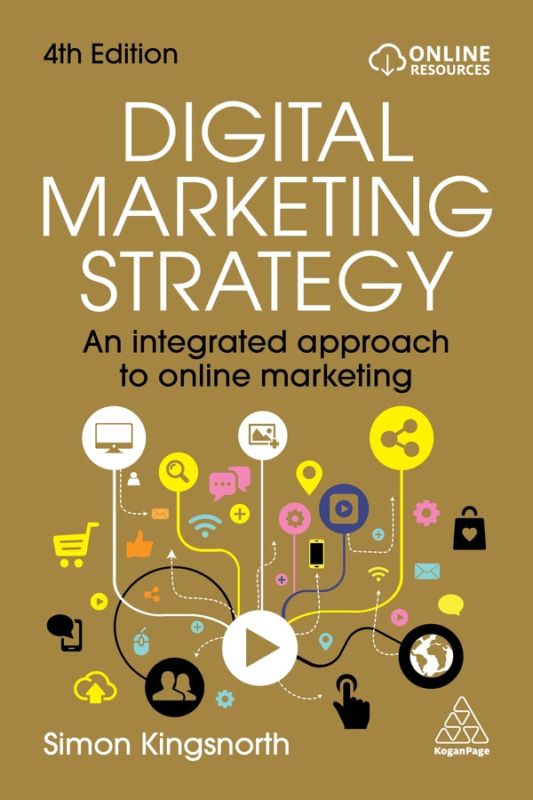 Digital Marketing Strategy: An Integrated Approach to Online Marketing cover