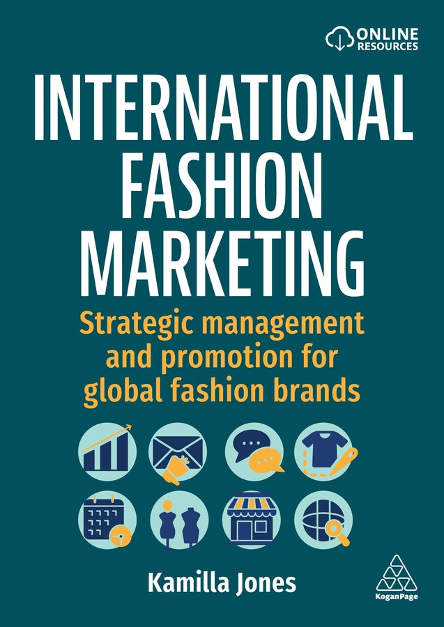 International Fashion Marketing: Strategic Management and Promotion for Global Fashion Brands cover