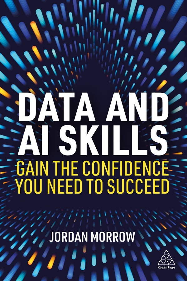 Working with Data and AI: Your Keys to Success in the Age of Data and AI cover