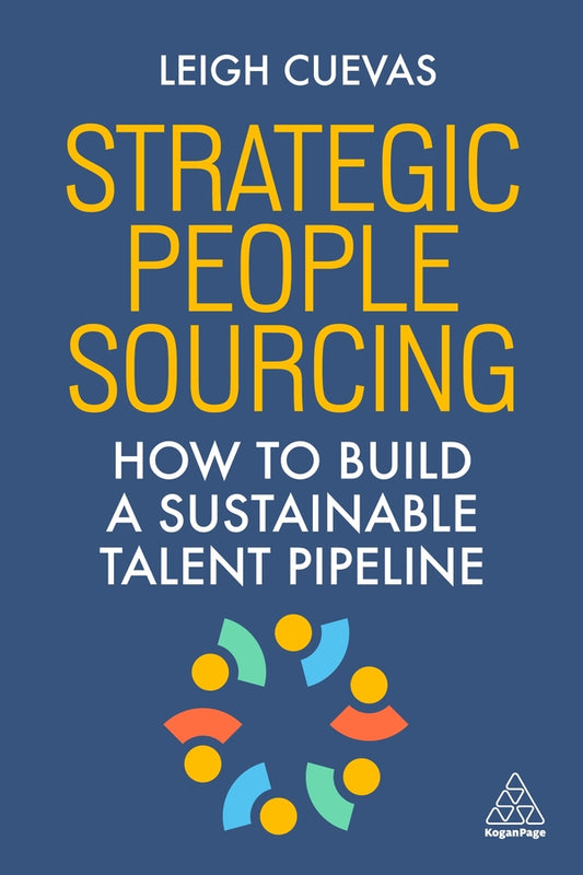 Strategic People Sourcing: How to Build a Sustainable Talent Pipeline cover