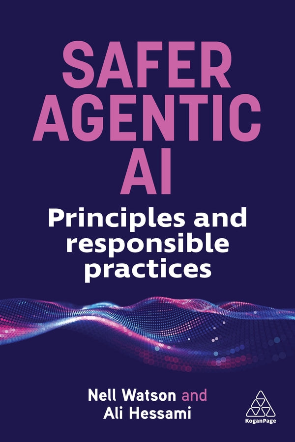 Safer Agentic AI: Principles and Responsible Practices cover
