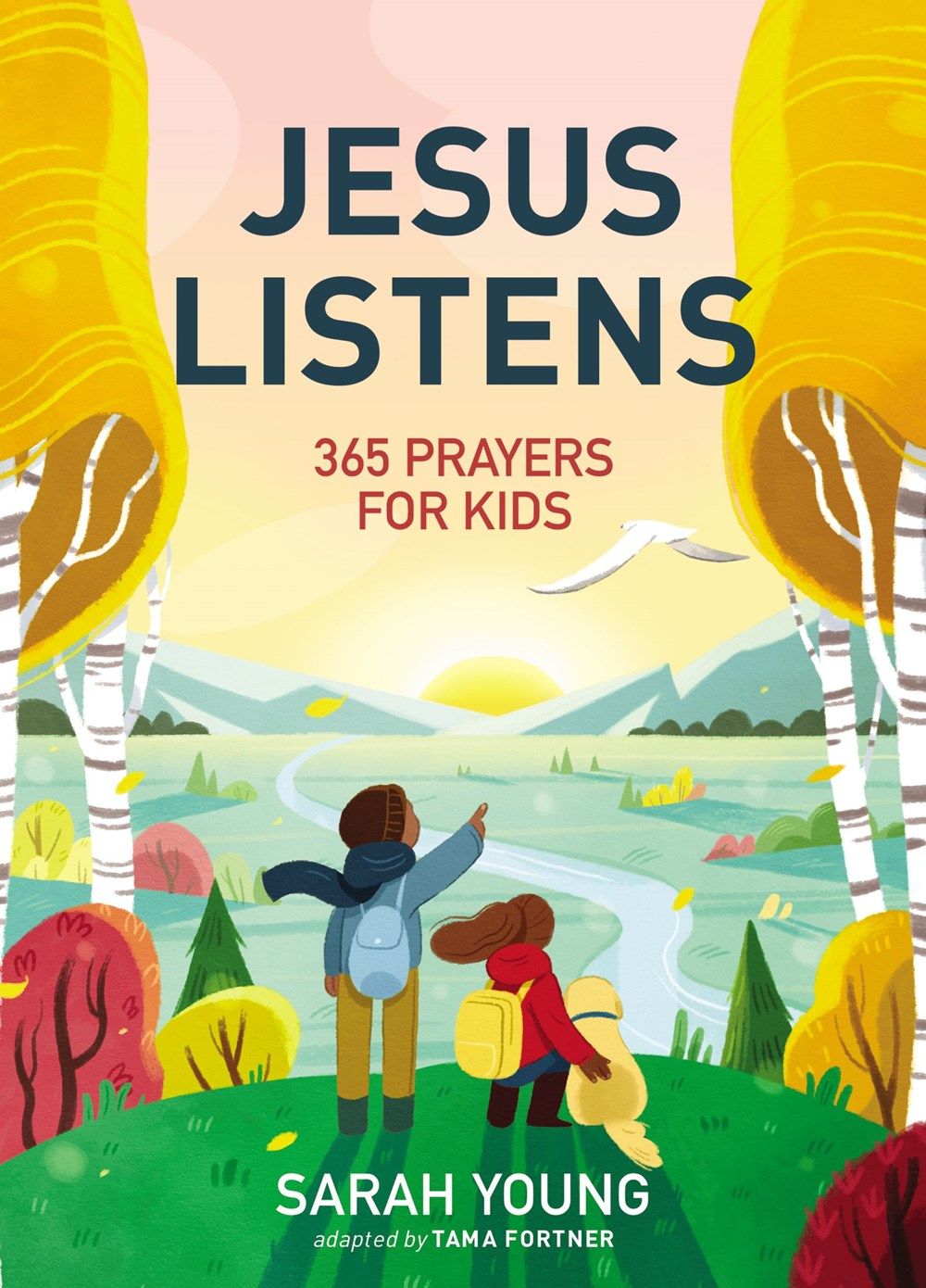 Jesus Listens: 365 Prayers for Kids:  A Jesus Calling Prayer Book for Young Readers