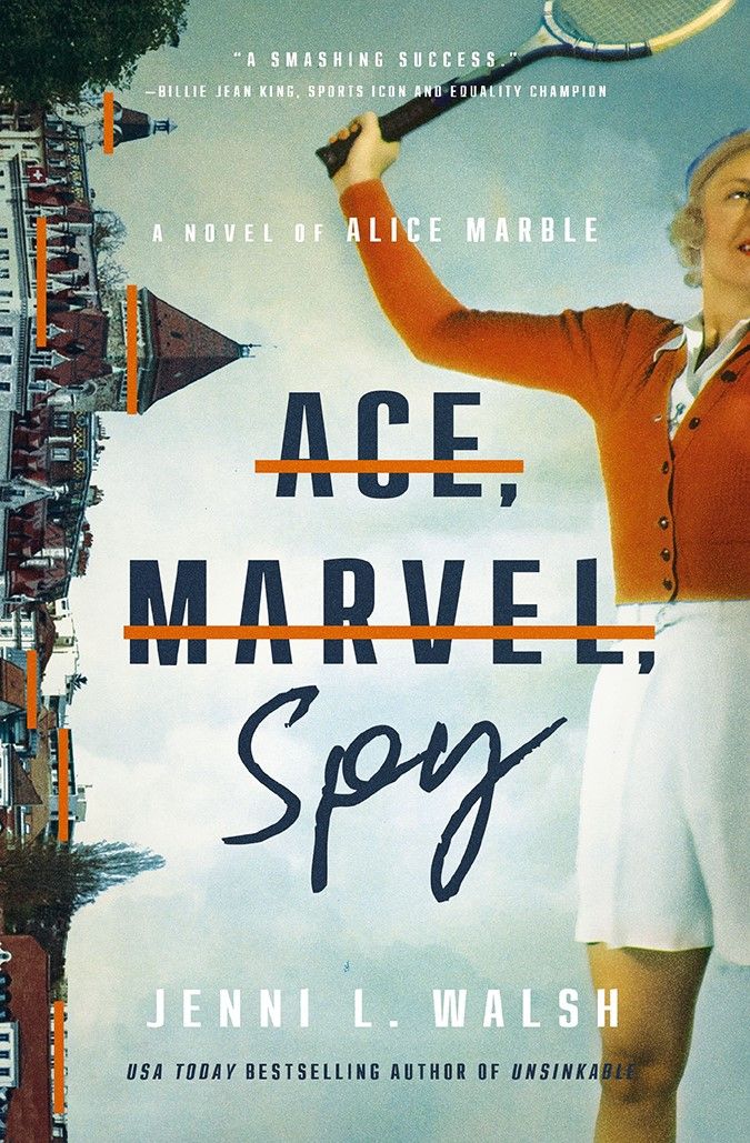 Ace, Marvel, Spy : A Novel of Alice Marble