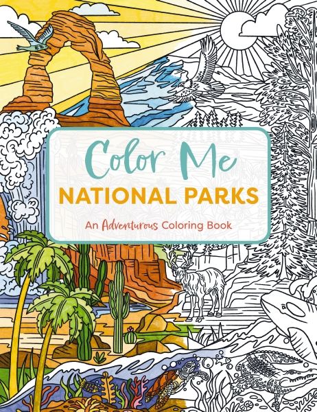 Color Me National Parks: An Adventurous Coloring Book