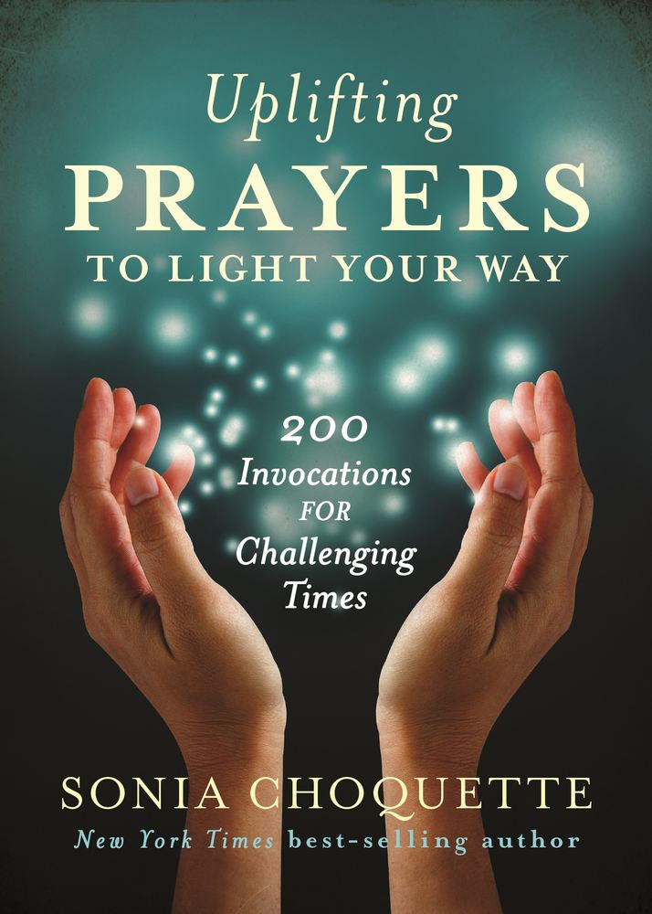 Uplifting Prayers to Light Your Way: 200 invocations for Challenging Times book cover