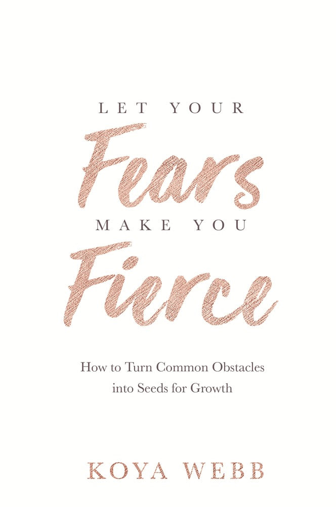 Let Your Fears Make You Fierce book cover