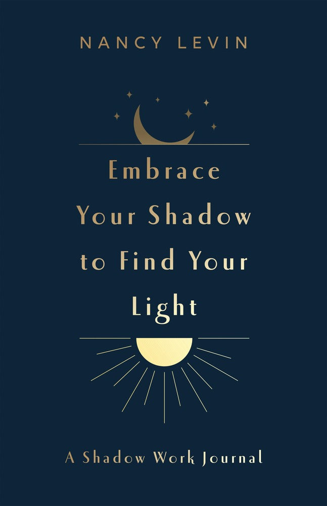Embrace Your Shadow to Find Your Light book cover