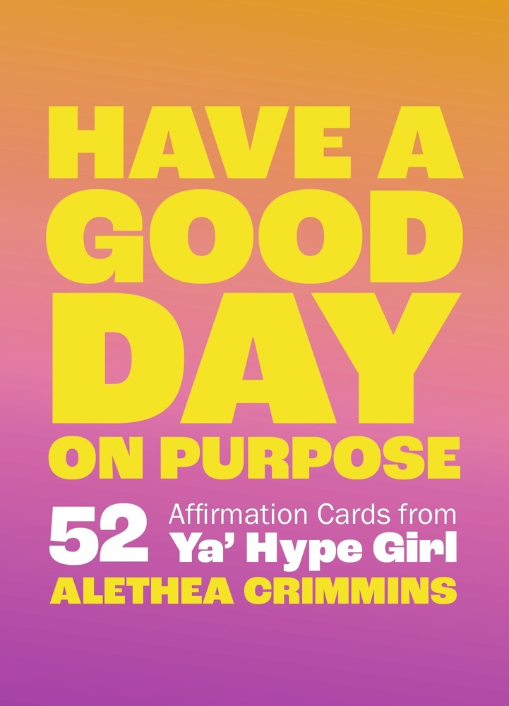 Have a Good Day on Purpose book cover
