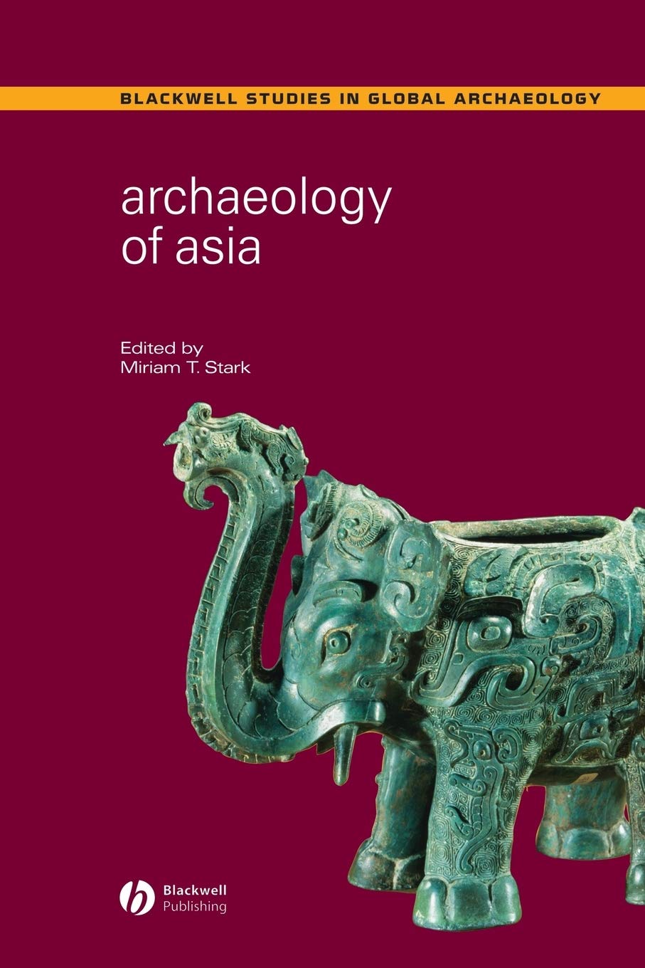 Wiley Blackwell Studies in Global Archaeology cover
