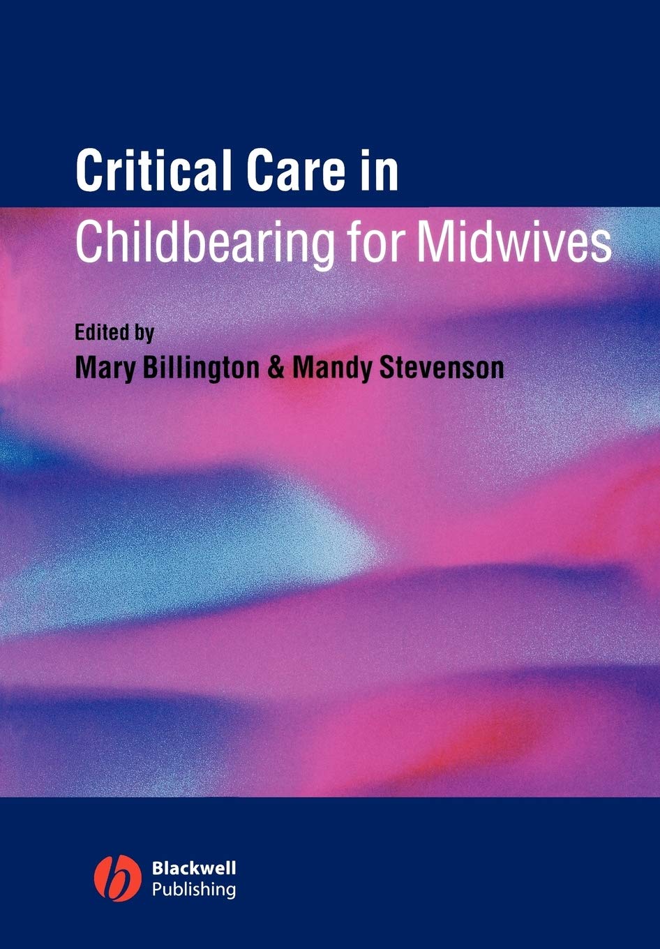 Critical Care in Childbearing for Midwives cover