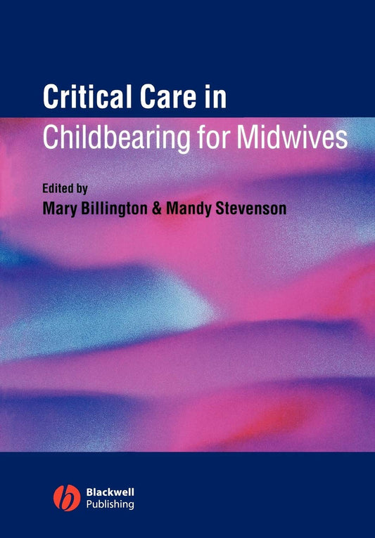 Critical Care in Childbearing for Midwives cover
