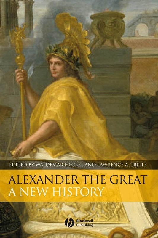 Alexander the Great: A New History cover