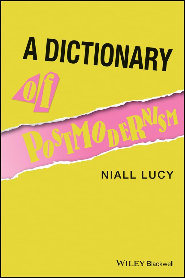 A Dictionary of Postmodernism
