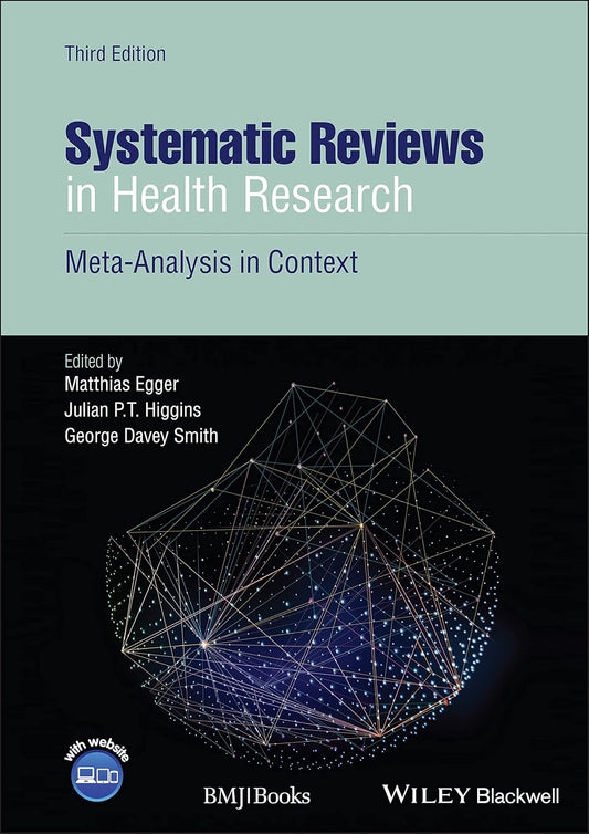 Systematic Reviews in Health Research: Meta-Analysis in Context cover
