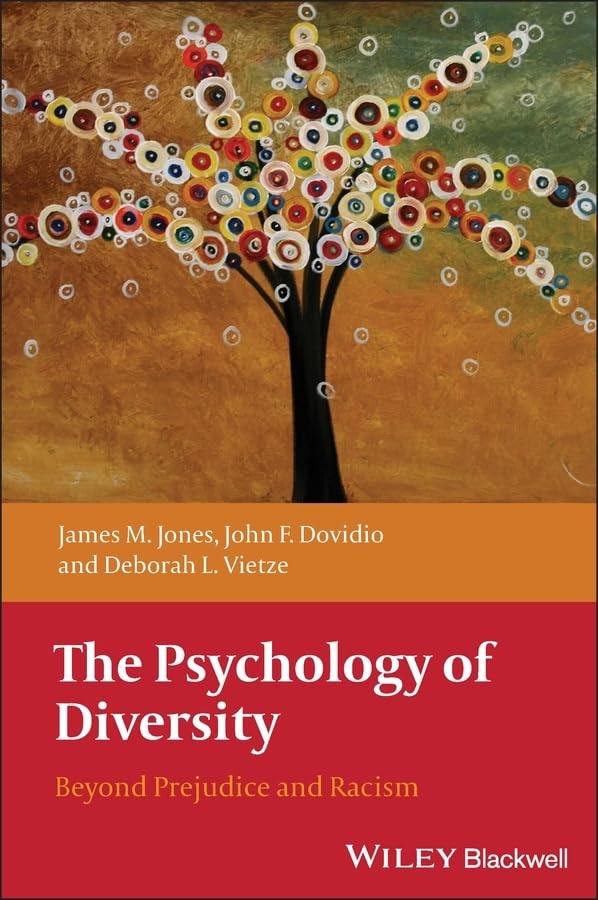 The Psychology of Diversity: Beyond Prejudice and Racism cover