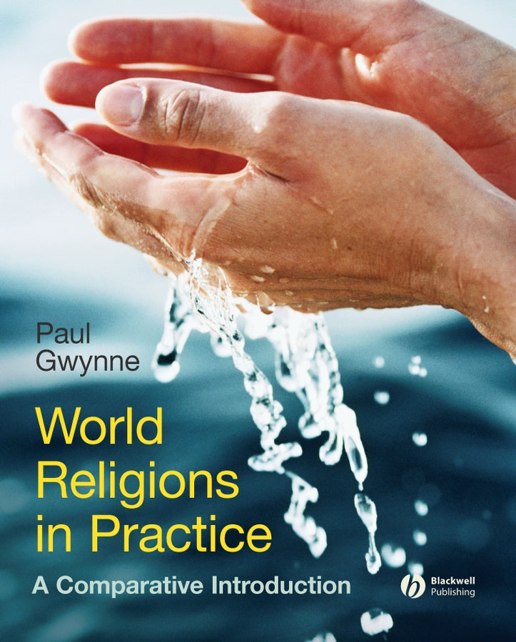World Religions in Practice: A Comparative Introduction cover
