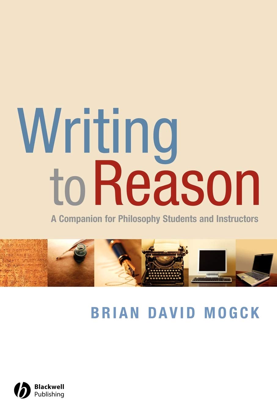 Writing To Reason: A Companion for Philosophy Students and Instructors cover