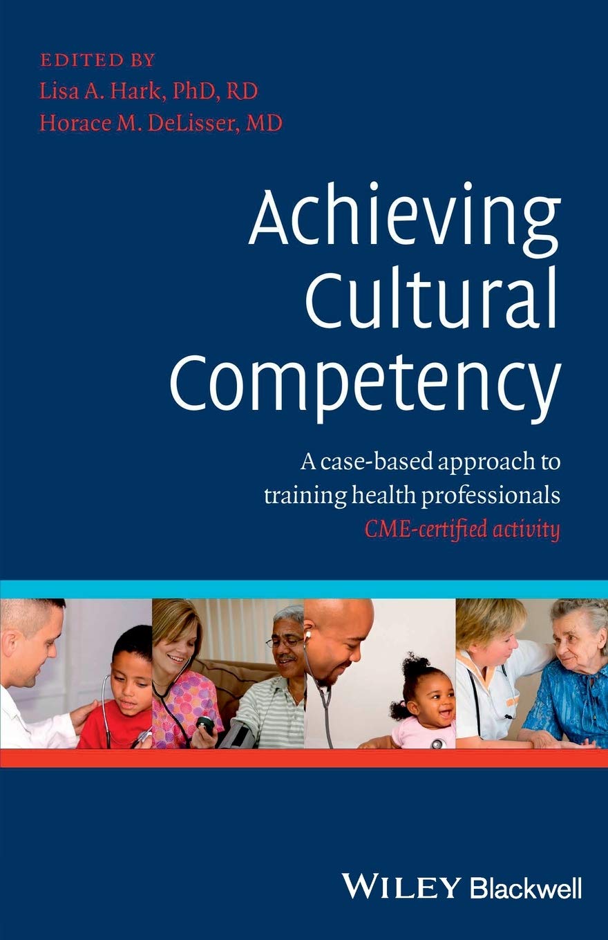 Achieving Cultural Competency: A Case-Based Approach to Training Health Professionals cover