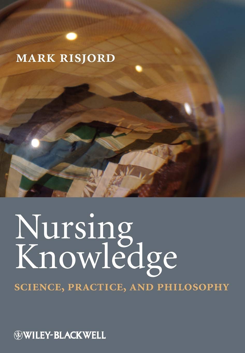 Nursing Knowledge: Science, Practice, and Philosophy cover