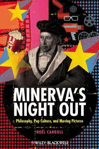 Minerva's Night Out: Philosophy, Pop Culture, and Moving Pictures cover