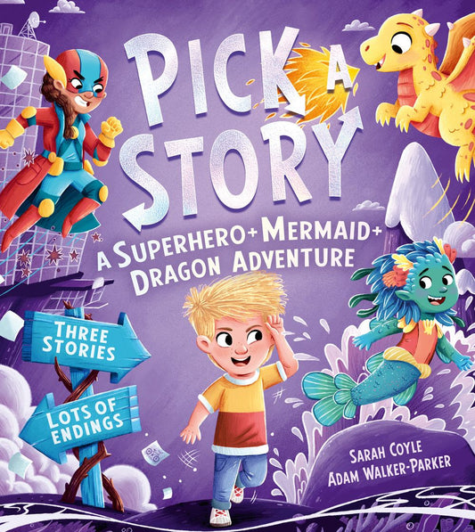 Pick a Story: A Superhero Mermaid Dragon Adventure