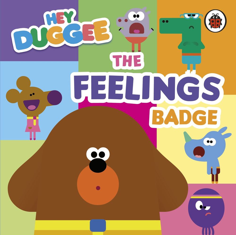 Hey Duggee: The Feelings Badge book cover