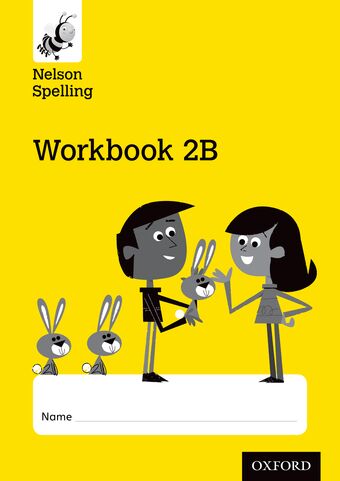 New Nelson Spelling Workbook Yellow B book cover