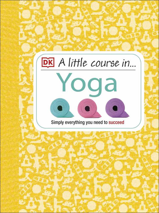 A Little Course in Yoga book cover