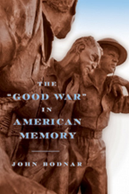 The Good War" in American Memory" cover