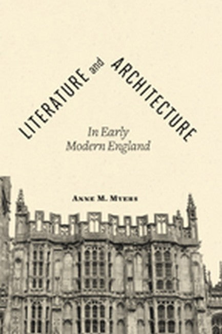 Literature and Architecture in Early Modern England cover