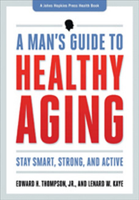 A Man's Guide to Healthy Aging cover