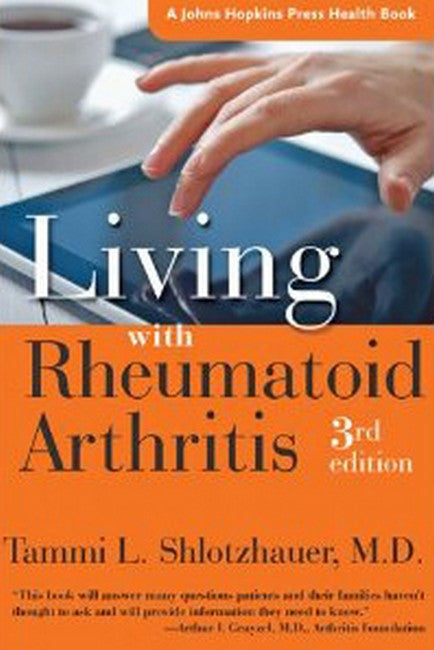 Living with Rheumatoid Arthritis 3ed: