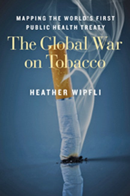 The Global War on Tobacco cover
