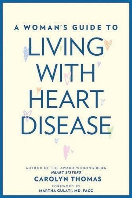 A Woman's Guide to Living with Heart Disease cover