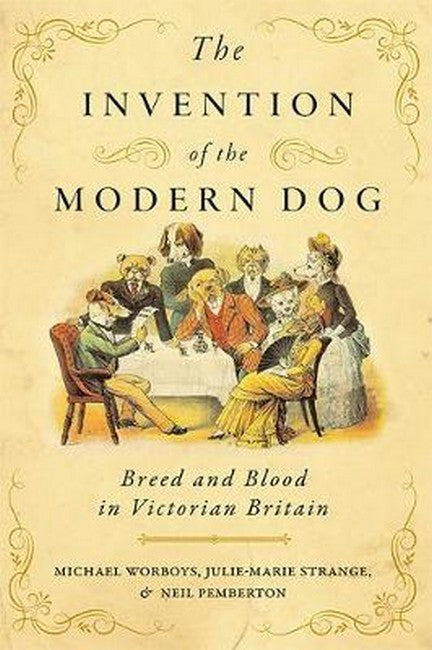 The Invention of the Modern Dog cover