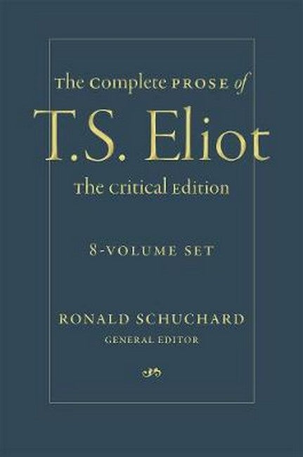 The Complete Prose of T. S. Eliot: The Critical Edition cover