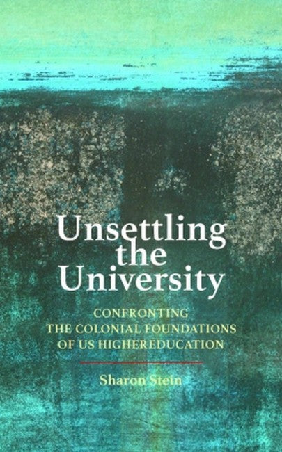 Unsettling the University cover