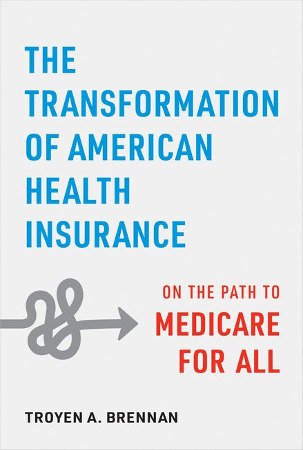 The Transformation of American Health Insurance cover