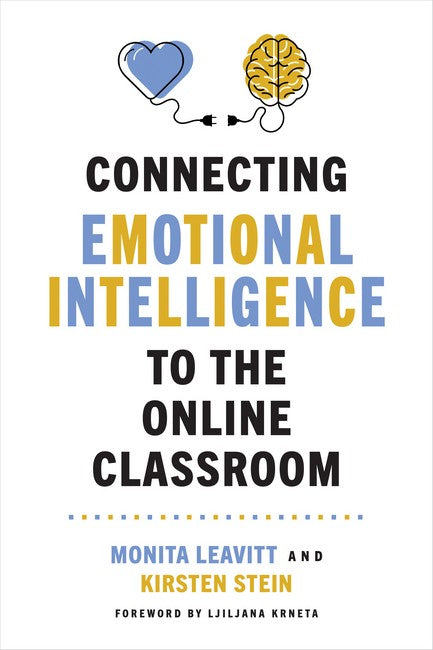 Connecting Emotional Intelligence to the Online Classroom cover