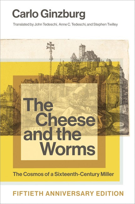 The Cheese and the Worms - Fiftieth Anniversary Edition cover