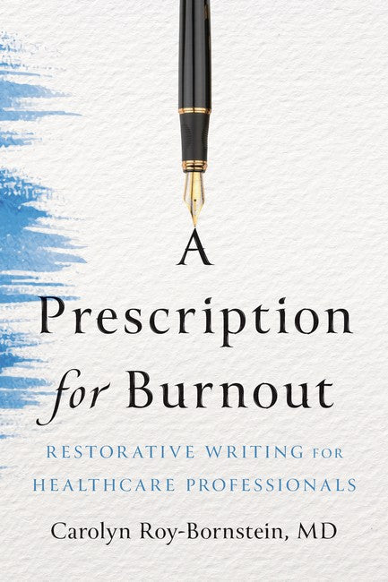 A Prescription for Burnout cover